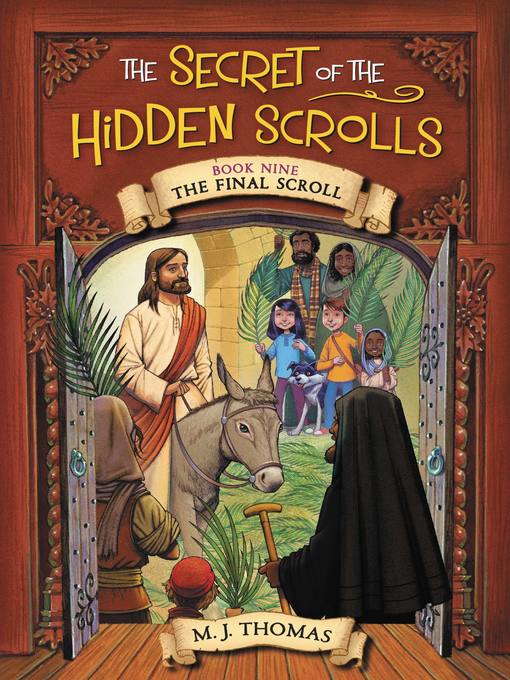 Title details for The Final Scroll by M. J. Thomas - Wait list